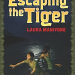 Escaping the Tiger by Laura Manivong