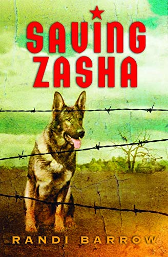 Saving Zasha by Randi Barrow
