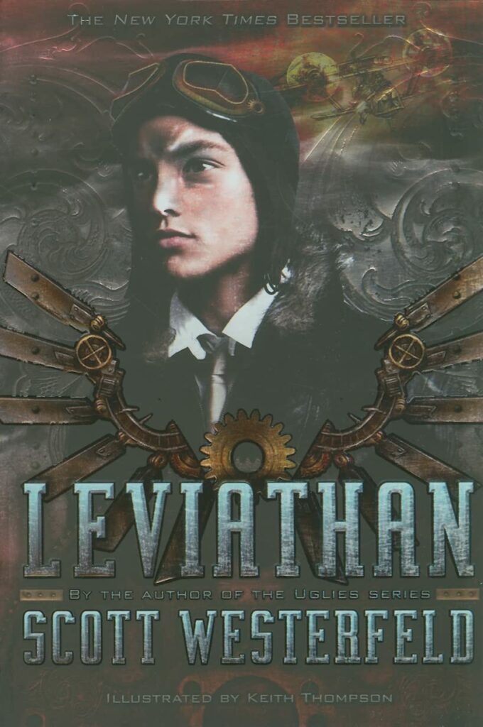 The Leviathan Trilogy by Scott Westerfeld