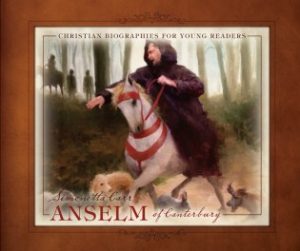 Anselm-of-Canterbury-by-Simonetta-Carr-1