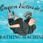 cover of Queen Victoria's Bathing Machine