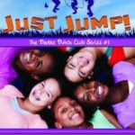 Just Jump! (Double Dutch Series #1) by Mabel Elizabeth Singletary