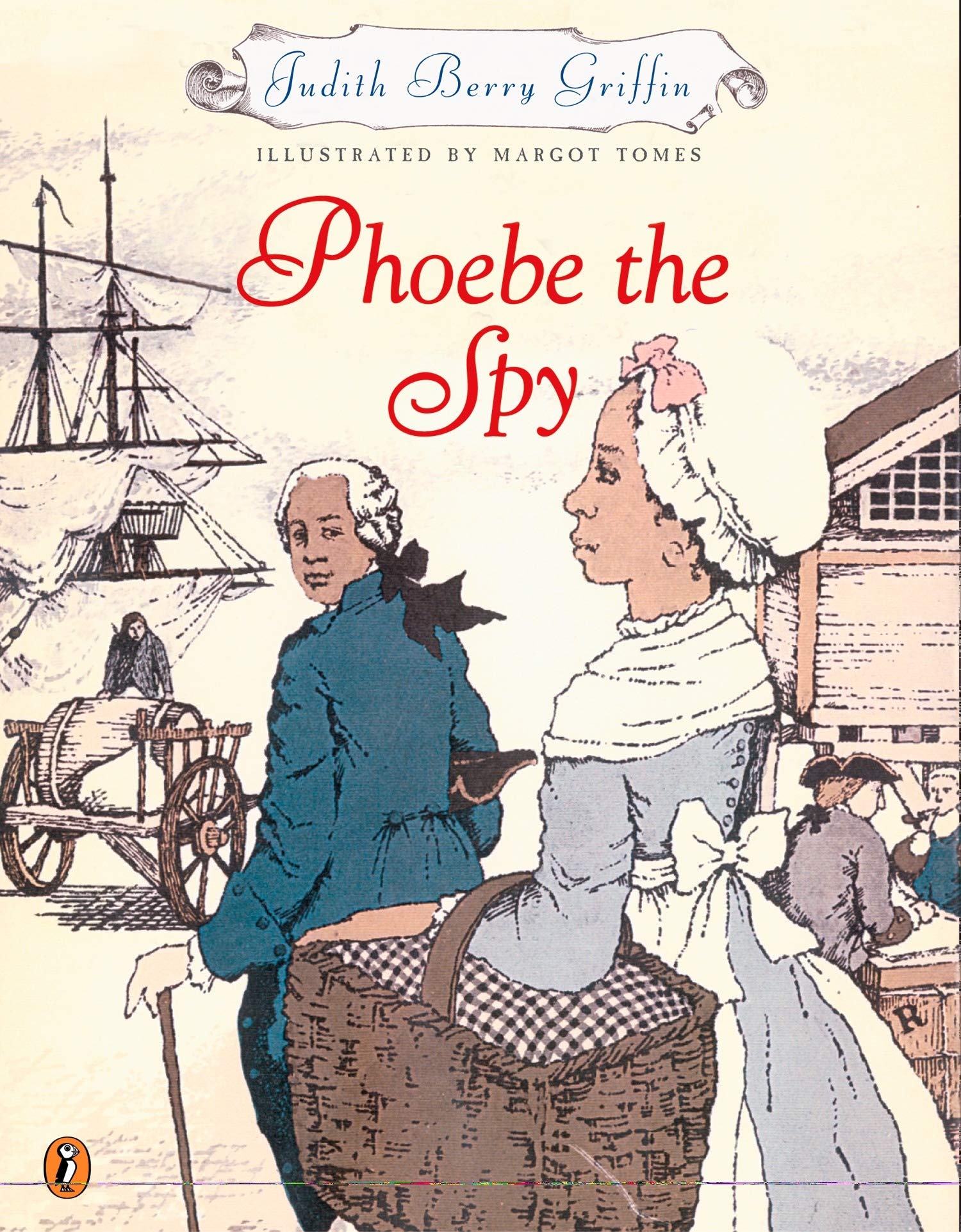 Phoebe The Spy By Judith Griffin Illustrated By Margot Tomes Redeemed Reader