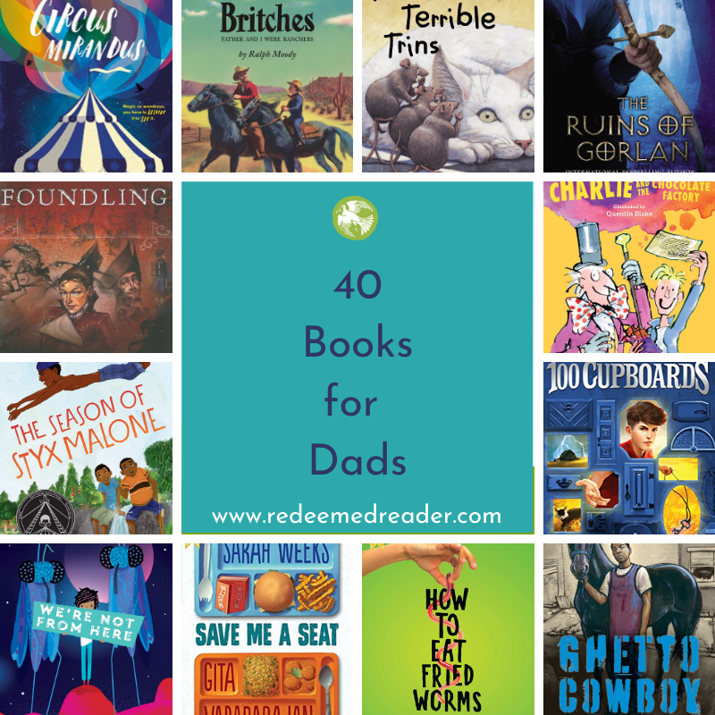 40 Books for Dads to Read to Their Kids (+ Printable) Redeemed Reader