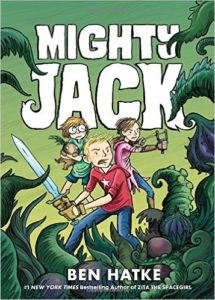 Mighty Jack and the Goblin King by Ben Hatke