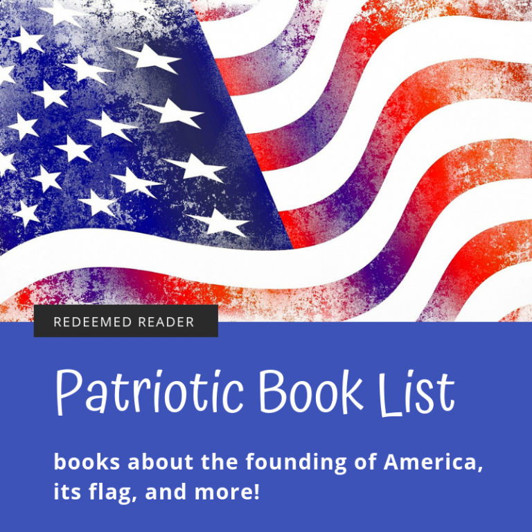 Patriotic Book List for Independence Day - Redeemed Reader