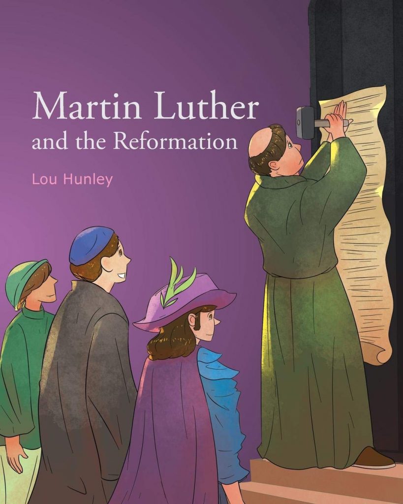 Cover image of Martin Luther and the Reformation by Lou Hunley