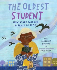 The Oldest Student by Rita Lorraine Hubbard The Oldest Student by Rita Lorraine Hubbard