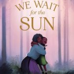 cover of we wait for the sun