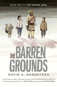 The barren grounds - misewa saga