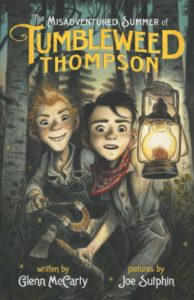 cover of the misadventured summer of tumbleweed thompson