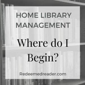 home library management: where do i begin?