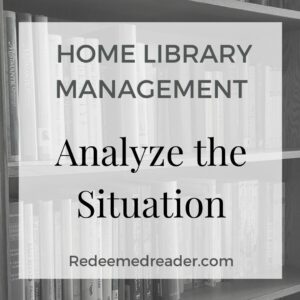 home library management: analyze the situation