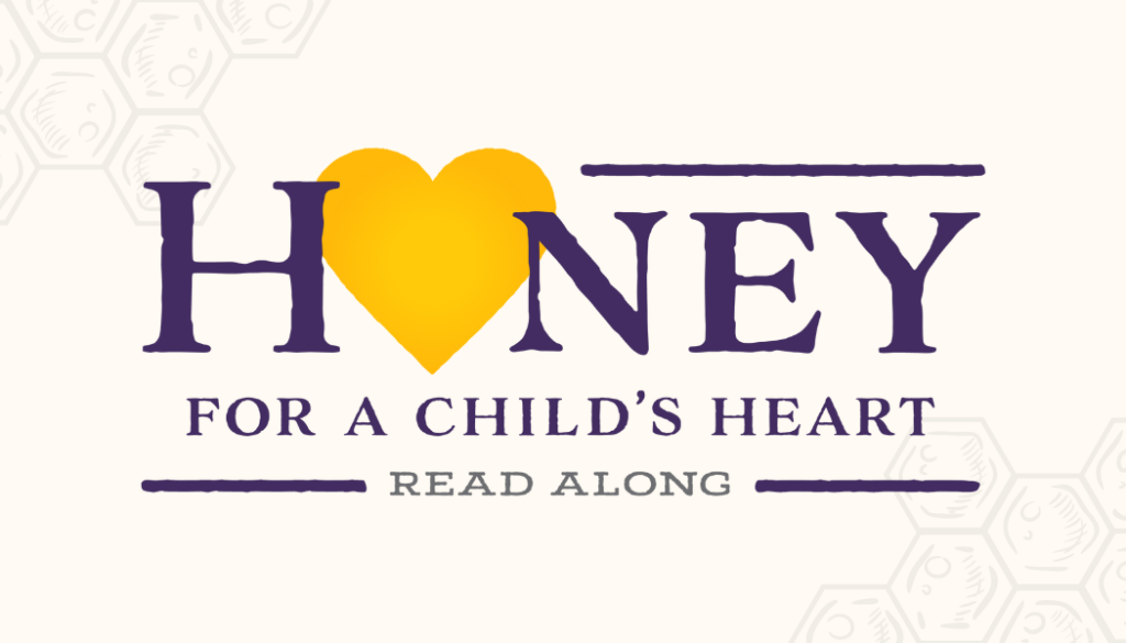 honey for a child's heart