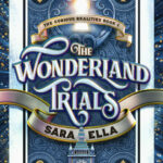 wonderland trials