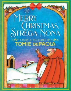 cover of Merry Christmas, Strega Nona, a Christmas picture book by Tomie DePaola