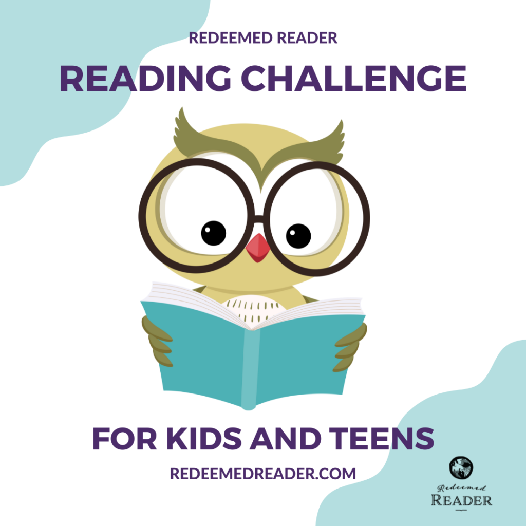 Annual Reading Challenge for Kids and Teens Redeemed Reader